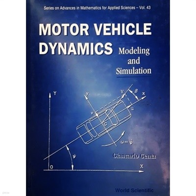 Motor Vehicle Dynamics: Modeling and Simulation