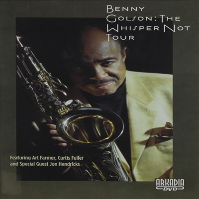 Whisper Not Tour Benny Golson ( )(ڵ1)(ѱ۹ڸ)(DVD)
