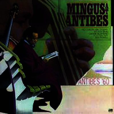 Charles Mingus — Mingus At Antibes (Gatefold) 앨범 커버