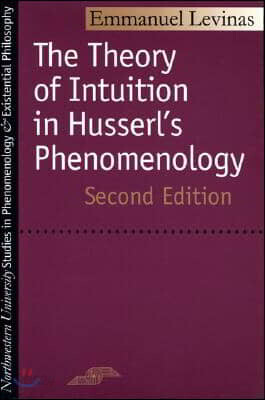 Theory of Intuition in Husserl's Phenomenology: Second Edition