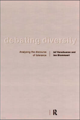 Debating Diversity: Analysing the Discourse of Tolerance