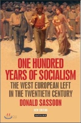 One Hundred Years of Socialism: The West European Left in the Twentieth Century