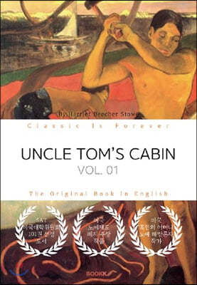 UNCLE TOM’S CABIN VOL. 1