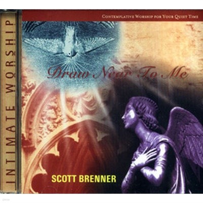 Scott Brenner / Draw Near To Me