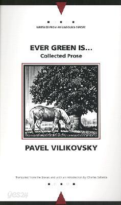 Ever Green Is...: Collected Prose