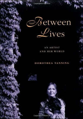 Between Lives: An Artist and Her World