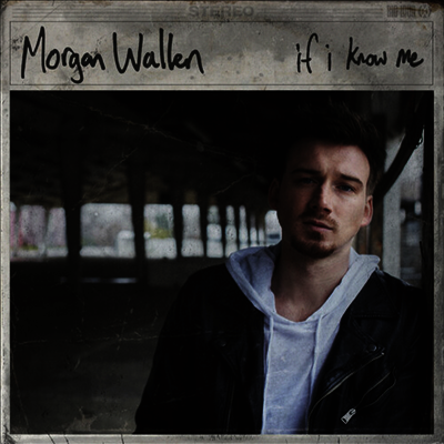 Morgan Wallen — If I Know Me 앨범 커버