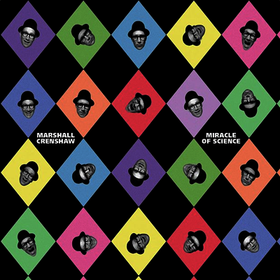 Marshall Crenshaw — Miracle Of Science 앨범 커버