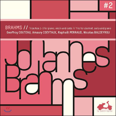 Geoffroy Couteau 브람스: 피아노 트리오 1-3번, 클라리넷 삼중주 (Brahms: Piano Trios, Op. 8, 87, 101, Clarinet Trio)