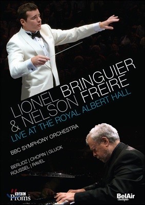 Lionel Bringuier / Nelson Freire 리오넬 브랑기에 & 넬손 프레이레 : 2010 로얄 알버트 홀 라이브 [DVD]