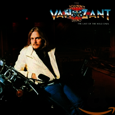 Rock Candy Johnny Van Zant - Last Of The Wild Ones (Remastered)(CD)