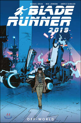 Blade Runner 2019: Vol. 2: Off World (Graphic Novel)