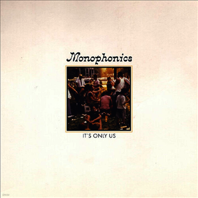 Monophonics — It's Only Us 앨범 커버