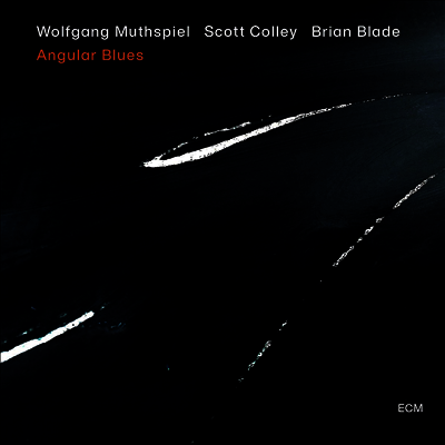Muthspiel,Colley,Blade — Angular Blues 앨범 커버
