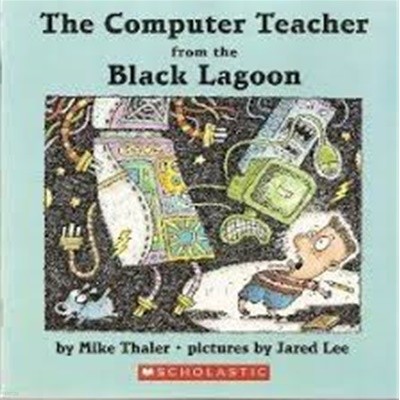 The Computer Teacher from the Black Lagoon