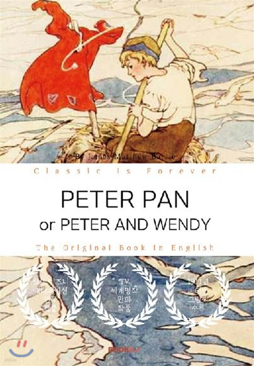 Peter Pan or Peter and Wendy