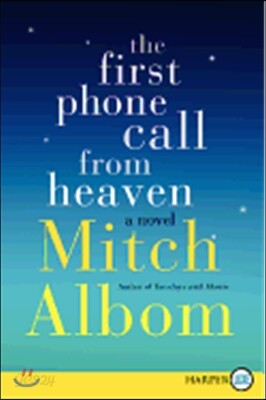 The First Phone Call from Heaven