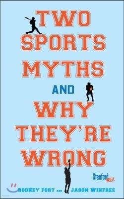 Two Sports Myths and Why They're Wrong