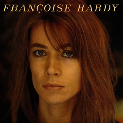Francoise Hardy — J'ecoute De La Musique Saoule (Remastered) 앨범 커버