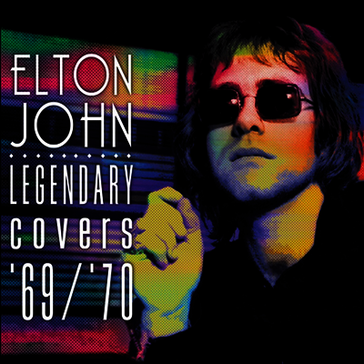 Elton John — Elton John Legendary Covers '69/'70 앨범 커버
