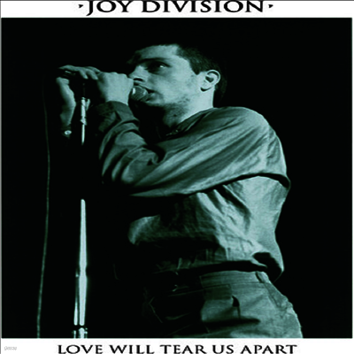 Joy Division — Love Will Tear Us Apart (Glow In The Dark) 앨범 커버