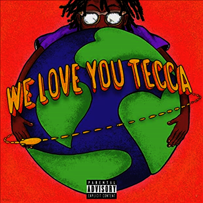 Lil Tecca — We Love You Tecca 앨범 커버
