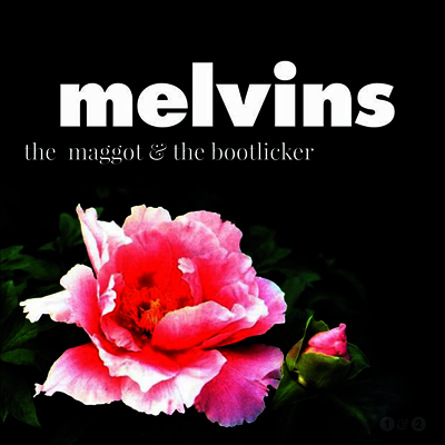 Melvins - The Maggot & The Bootlicker (2LP)