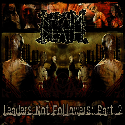 Napalm Death — Leaders Not Followers Pt 2 앨범 커버