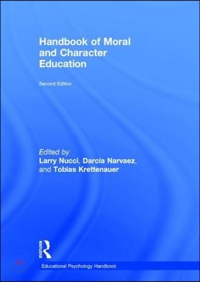 Handbook of Moral and Character Education