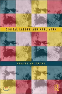 Digital Labour and Karl Marx