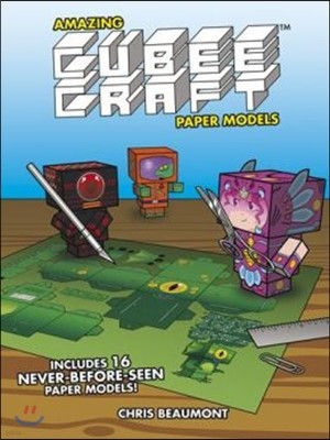 Amazing Cubeecraft Paper Models: 16 Never-Before-Seen Paper Models!