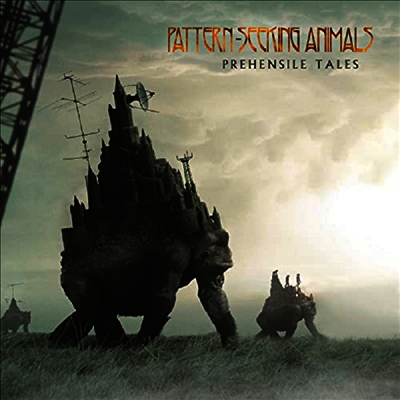 Pattern-Seeking Animals — Prehensile Tales 앨범 커버