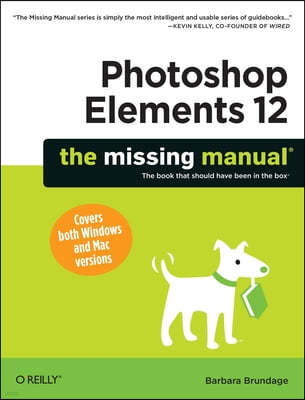 Photoshop Elements 12: The Missing Manual