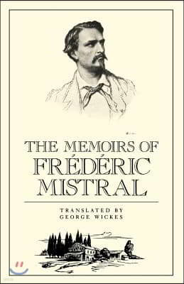 Memories of Federic Mistral