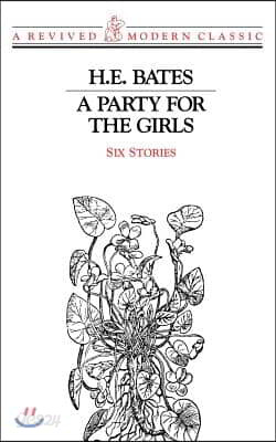 A Party for the Girls: Stories