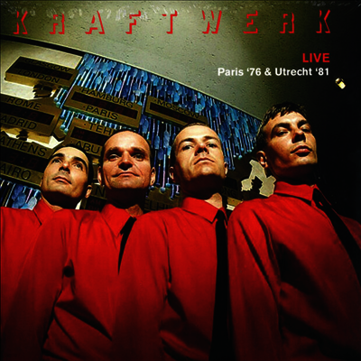 Kraftwerk — Live Paris 76 & Utrecht 81 앨범 커버