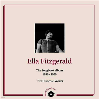 Ella Fitzgerald — The Songbook 1956-1959 - The Essential Works 앨범 커버