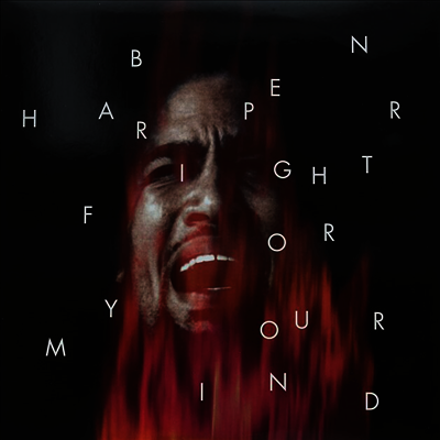 Ben Harper — Fight For Your Mind (Anniversary Edition) 앨범 커버
