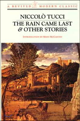 Rain Came Last and Other Stories