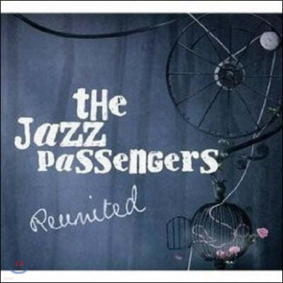 Jazz Passengers (재즈 패신져스) - Re-United