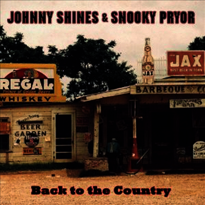 Johnny Shines,Snooky Pryor — Back to the Country (Remastered) 앨범 커버