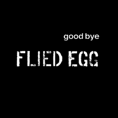 Flied Egg - Goodbye (Remastered)(180g Heavyweight Vinyl LP)