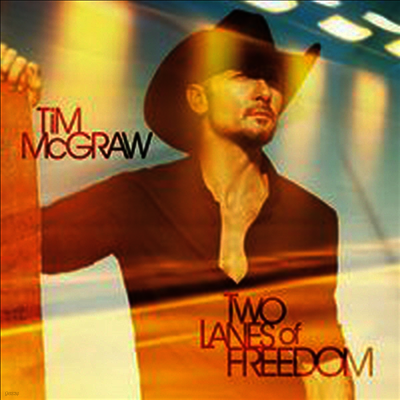 Tim Mcgraw — Two Lanes Of Freedom (Deluxe Edition) 앨범 커버