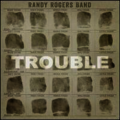 Randy Rogers Band — Trouble 앨범 커버