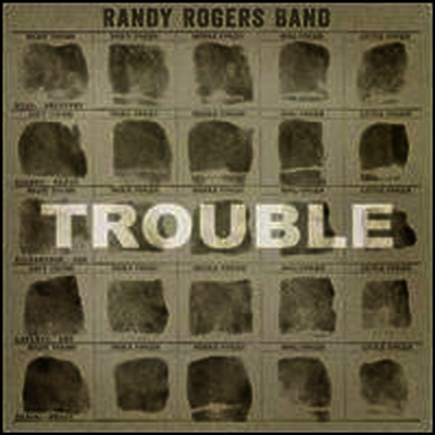Randy Rogers Band - Trouble (LP)