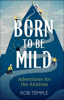 A Born to be Mild