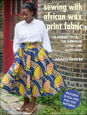 Sewing with African Wax Print Fabric