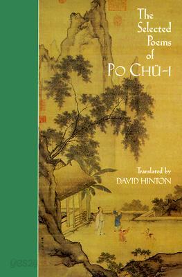 The Selected Poems of Po Chu-I