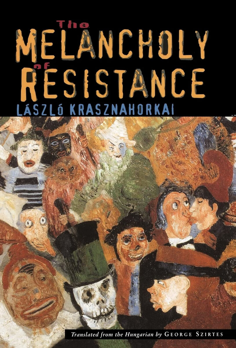 The Melancholy of Resistance