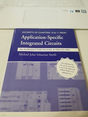 Application-specific Integrated Circuits(AN INTRODUCTION TO VHDL &amp VERILOG HDL)
